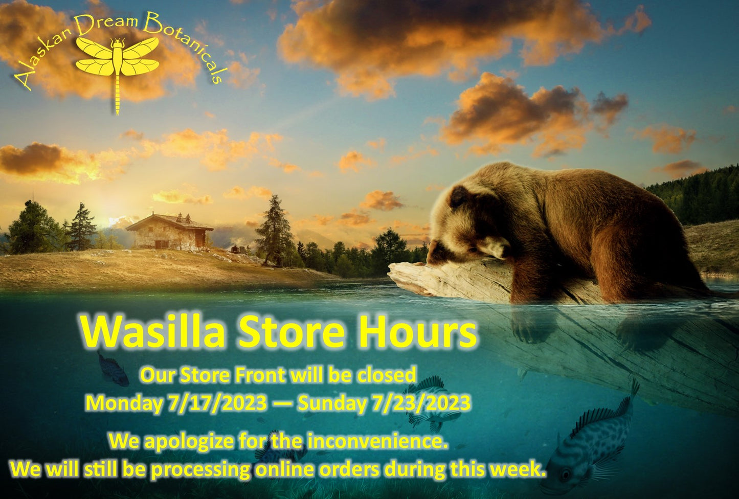 Wasilla Store Hours week of 7/17/2023